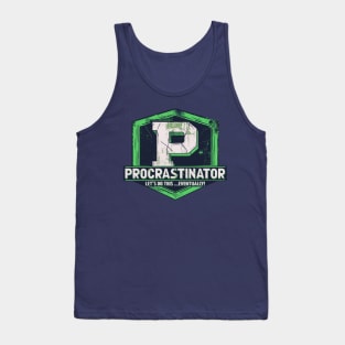 Procrastinator - The Procrastinating Superhero Tank Top